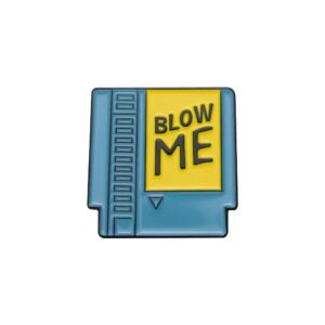 blow me enamel pin
