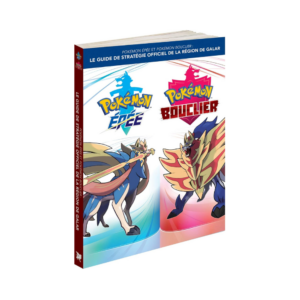 pokémon epée et pokémon bouclier : le guide de stratégie officiel de la région de galar
